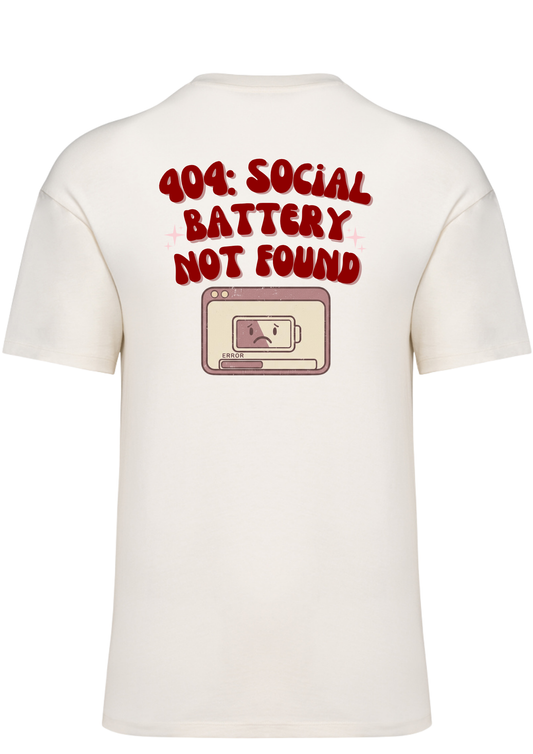 '404: Social Battery Not Found' Sweater/T-shirt
