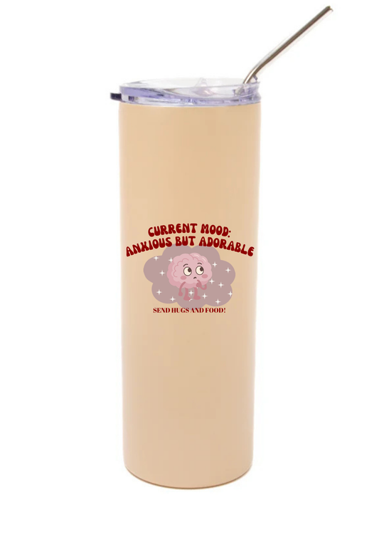 'Current Mood: Anxious but Adorable' Tumbler