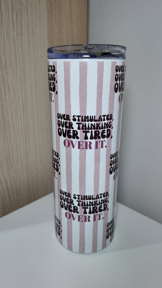 'Over it!' Tumbler